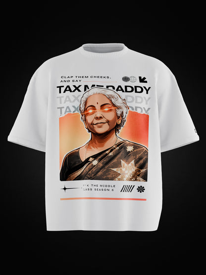 TAX ME DADDY OVERSIZED T-SHIRT